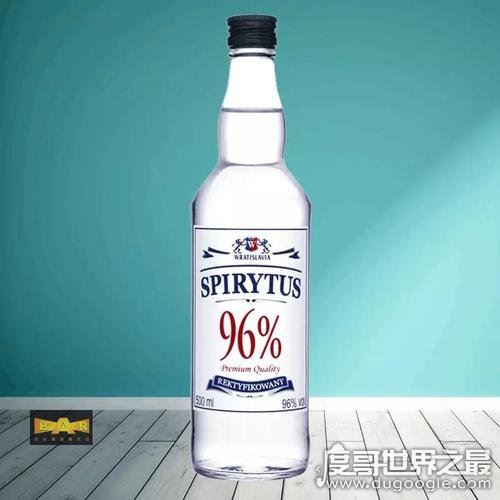 伏特加最高多少度,酒精度数高达96%(被称为“生命之水”)